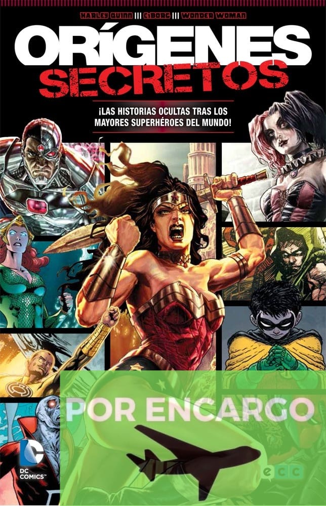 POR ENCARGO Orígenes Secretos: Harley Quinn / Cíborg / Wonder 